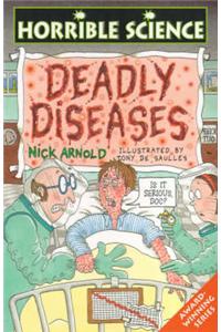 Deadly Diseases