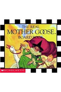 The Real Mother Goose Board Book