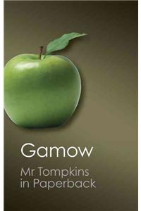 Mr Tompkins in Paperback (Canto Classics)