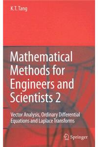 Mathematical Methods for Engineers and Scientists 2