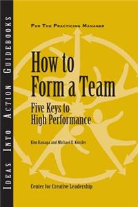 How to Form a Team