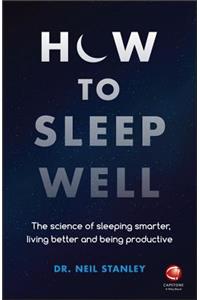 How to Sleep Well