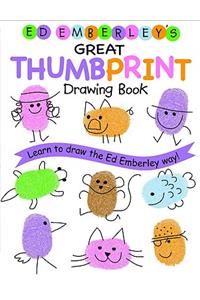 Ed Emberley's Great Thumbprint Drawing Book