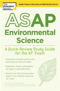 ASAP Environmental Science: A Quick-Review Study Guide for the AP Exam