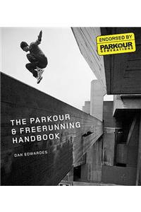 Parkour & Freerunning Handbook