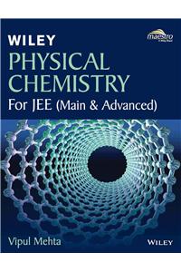 Wiley's Physical Chemistry for JEE (Main & Advanced)