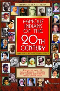 Famous Indians of the 20th Century