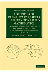 A Synopsis of Elementary Results in Pure and Applied Mathematics: Volume 2