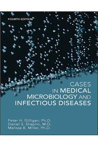 Cases in Medical Microbiology and Infectious Diseases