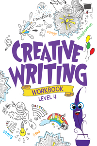 CREATIVE WRITING WORKBOOK GRADE 4