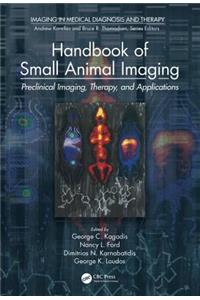 Handbook of Small Animal Imaging