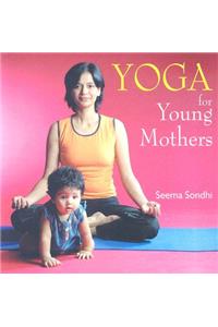 Yoga for Young Mothers