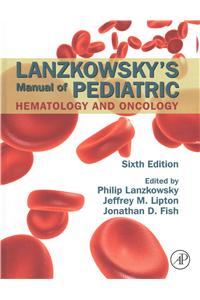 Lanzkowsky's Manual of Pediatric Hematology and Oncology