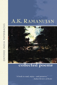 Collected Poems of A.K. Ramanujan