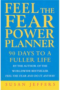 Feel The Fear Power Planner