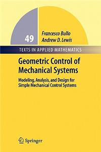 Geometric Control of Mechanical Systems