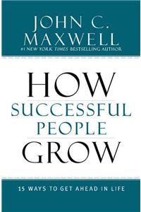 How Successful People Grow