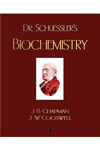 Dr. Schuessler's Biochemistry