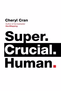 Super. Crucial. Human