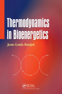 Thermodynamics in Bioenergetics