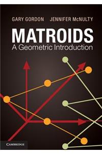 Matroids: A Geometric Introduction