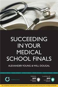 Succeeding in Your Medical School Finals