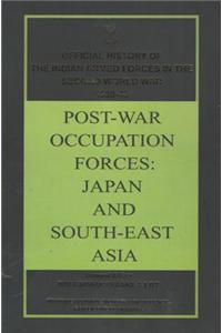 Post-war Occupation Forces: Japan And South-east Asia: