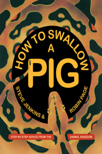 How to Swallow a Pig