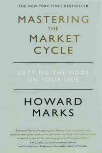 Mastering The Market Cycle: Getting the odds on your side