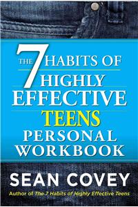 The 7 Habits of Highly Effective Teens Personal Workbook