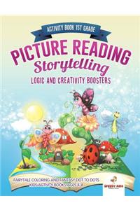 Activity Book 1st Grade. Picture Reading Storytelling. Logic and Creativity Boosters