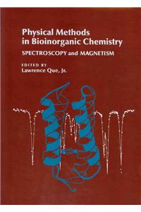 Physical Methods in Bioinorganic Chemistry