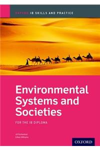 Environmental Systems and Societies Skills and Practice: Oxford Ib Diploma Programme