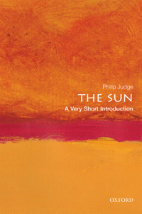 The Sun: A Very Short Introduction