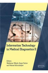 Information Technology in Medical Diagnostics II