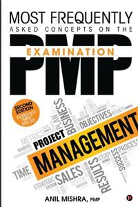 Most Frequently Asked Concepts on the PMP Examination