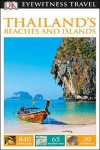 DK Eyewitness Travel Guide Thailand's Beaches and Islands