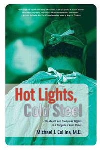 Hot Lights, Cold Steel