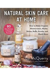 Natural Skin Care at Home