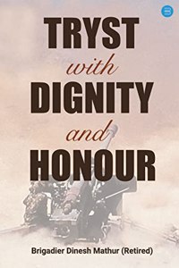 Tryst with Dignity & Honour