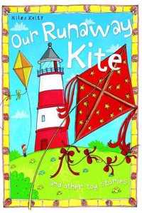 Our Runaway Kite (Toy Stories)