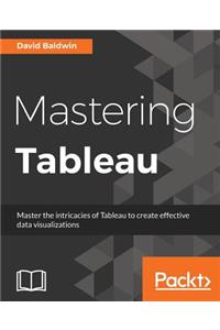 Mastering Tableau