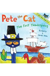 Pete the Cat: The First Thanksgiving