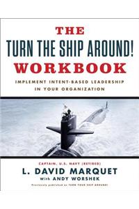 The Turn the Ship Around! Workbook