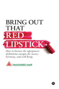 Bring Out That Red Lipstick