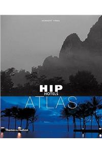 Hip Hotels: Atlas