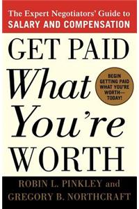 Get Paid What You're Worth