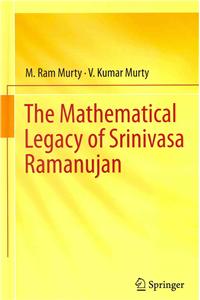 The Mathematical Legacy of Srinivasa Ramanujan