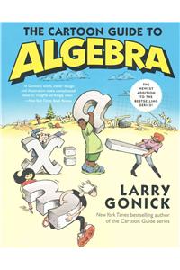 The Cartoon Guide to Algebra