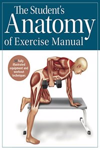 Student's Anatomy of Exercise Manual